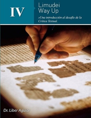 Limudei 4 de Way Up: Una introducci?n al desaf?o de la Cr?tica Textual by Liber 
