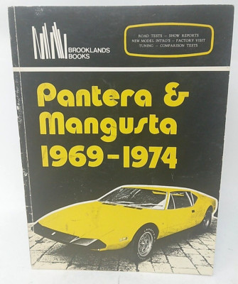 Pantera and Mangusta, Ninieteen Sixty-Nine to Nineteen Seventy-Four by RM Clarke