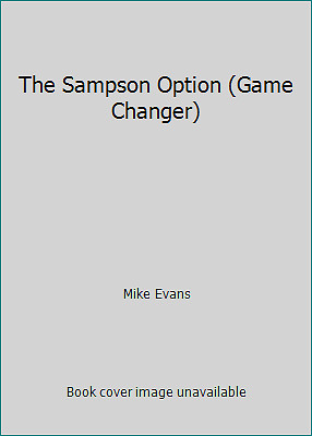 The Sampson Option (Game Changer) by Mike Evans