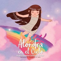 Beatriz Ramona Coronado Ortega | Alondra En El Cielo | Taschenbuch | Spanisch