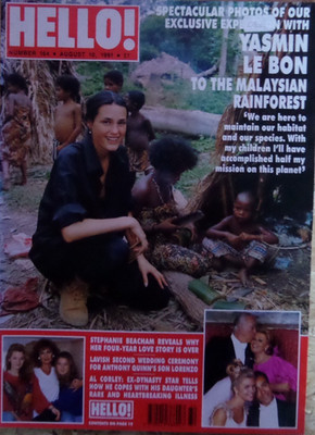 Hello! Magazine August 10th 1991, Yasmin Le Bon To The Malaysian Rainforest