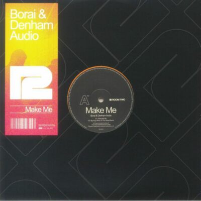 Borai & Denham Audio - Make Me (12'') (Peach)