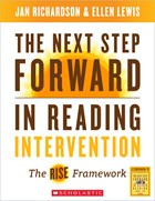 The Next Step Forward in Reading Intervention: The RISE Framewor