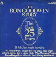 Ron Goodwin - Die Ron Goodwin Geschichte Die ersten 25 Jahre