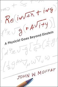 Reinventing Gravity: A Physicist Goes Beyond Einste... | Buch | Zustand sehr gut
