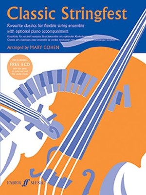 CLASSIC STRINGFEST: FAVOURITE CLASSICS FOR FLEXIBLE STRING By Mary Cohen **NEW**