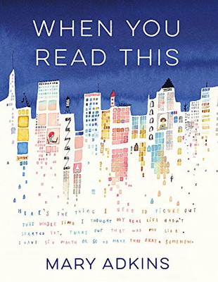 When You Read This: 'Deeply moving but also uplifting, Mary Adkins' debut novel 