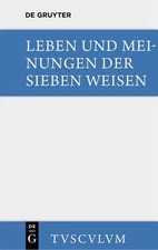 Bruno Snell Leben und Meinungen der Sieben Weisen (Hardback) (UK IMPORT)