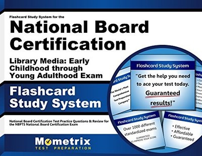 FLASHCARD STUDY SYSTEM FOR THE NATIONAL BOARD By National Board Certification