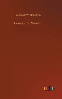 Hamilton - Compound Words - New hardback or cased book - 05 - X555z