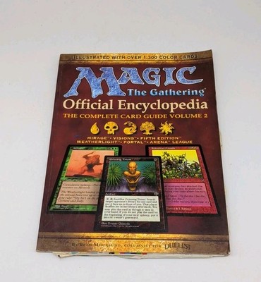 Magic - The Gathering : The Official Encyclopedia - The Complete
