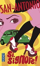 Si, Signore ! (San-Antonio), San-Antonio