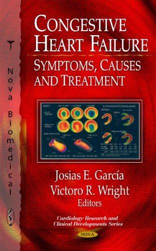 Congestive Heart Failure: Symptoms, Causes and Treatment (2010)