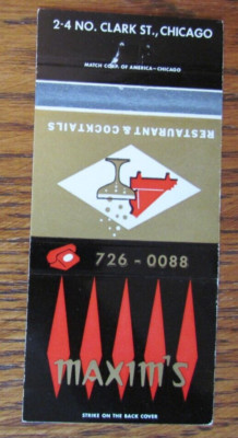 CHICAGO, ILLINOIS MATCHBOOK COVER: MAXIM'S PIANO BAR RESTAURANT ...