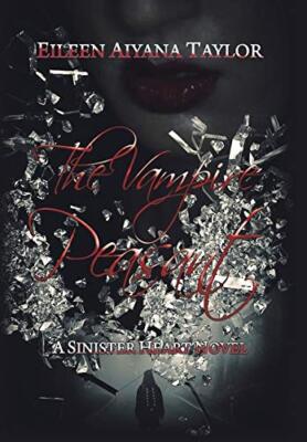 The Vampire Peasant: A Sinister Heart Novel By Eileen Aiyana Taylor - New Cop...
