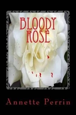 Bloody Rose by A.L. Perrin (English) Paperback Book