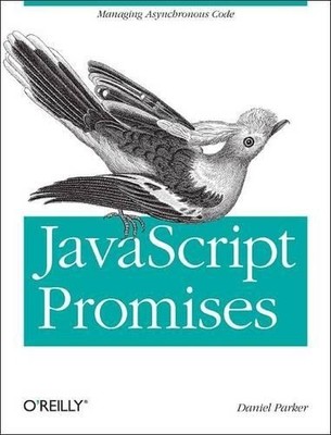 Daniel Parker JavaScript with Promises (Paperback)