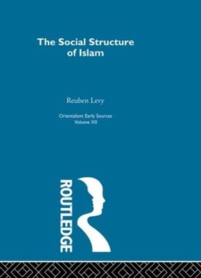 Soc Struct Islam:Oriental V12 by Reuben Levy (English) Paperback Book
