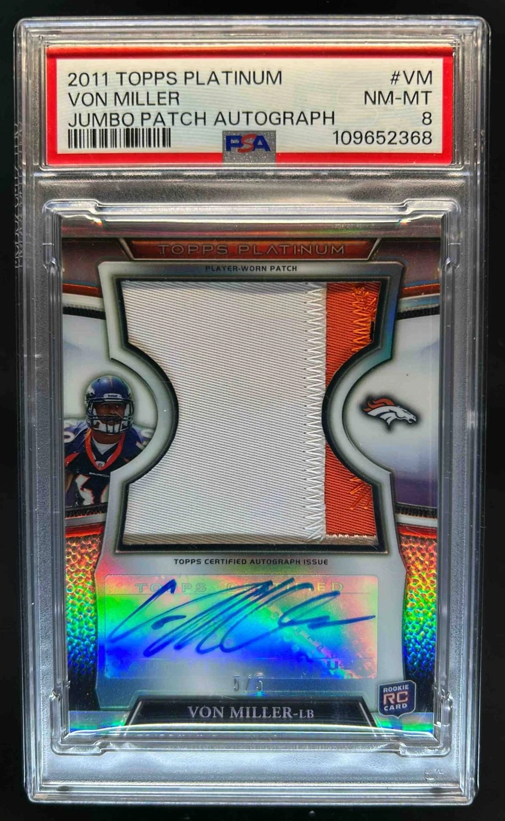 Von Miller Topps Platinum Autograph Jumbo Patch #VM Base