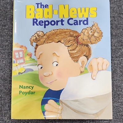 The Bad-News Report Card Nancy Poydar HC Picture Book Illus 2006 Ages 4-8