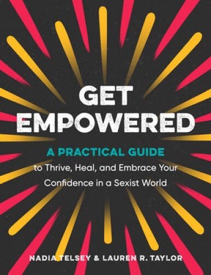 Get Empowered: A Practical Guide to Thrive, Heal, and Embrace Your Confid - GOOD