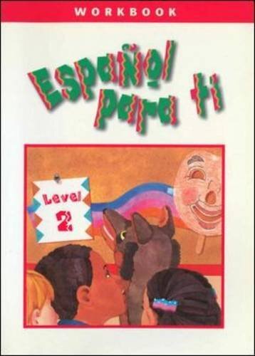 ESPANOL PARA TI: LEVEL 2 WORKBOOK (SPANISH EDITION) By Mcgraw-hill ...