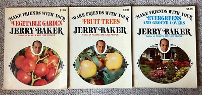 3 Jerry Baker ''Make Friends With'' Garden books: Vegetable Evergreen, Fruit Trees