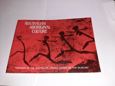 AUSTRALIAN ABORIGINAL CULTURE BOOK 1974 UNESCO AUSTRALIA # 441 | eBay