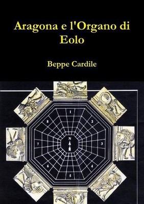 Aragona e L'organo Di Eolo by Beppe Cardile (Italian) Paperback Book