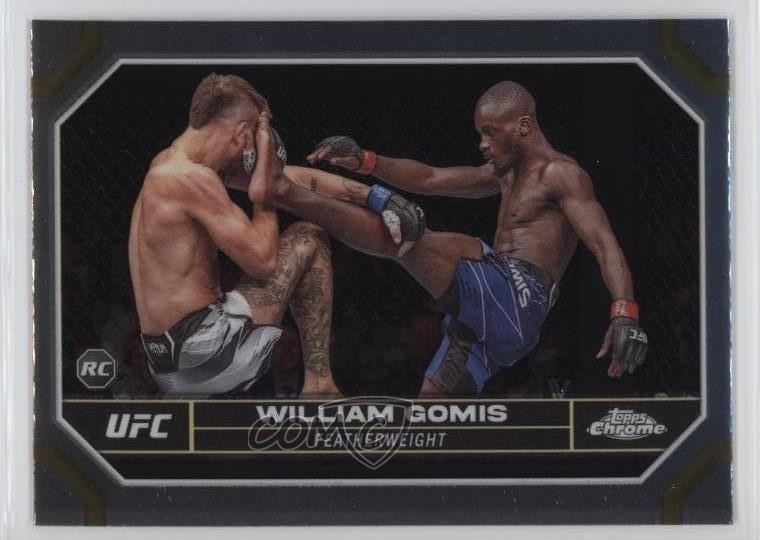 2024 Topps Chrome UFC William Gomis #199 0r1v