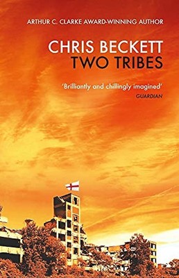 Two Tribes by Chris Beckett (2021, Trade Paperback)