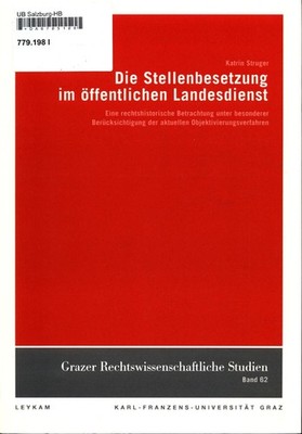 Die Stellenbesetzung im öffentlichen Landesdienst Eine rechtshistorische Betrach