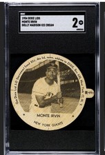 MONTE IRVIN 1954 DIXIE LIDS “DMI” SGC 2 ! *POP 1 EVER SGC GRADED ! *RARER/TOPPS