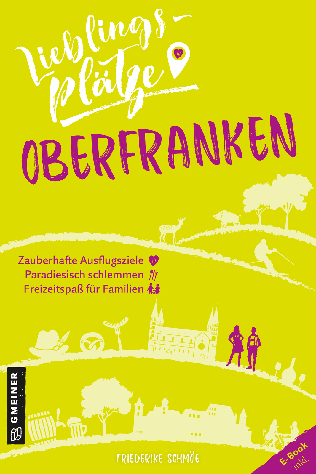 Friederike Schmöe / Lieblingsplätze Oberfranken