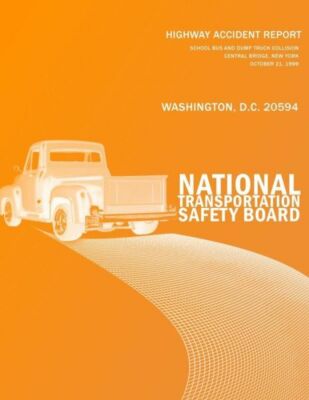 Highway Accident Report: 02School Bus And Dump Truck Collision Central Brid...