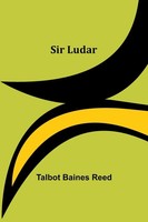 Sir Ludar Talbot Baines Reed Taschenbuch Englisch 2024 Alpha Edition