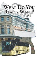 Roland Boike | What Do You Really Want? | Taschenbuch | Englisch (2017)