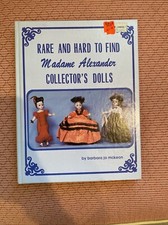 Madame Alexander Book Signed By Author Rare And Hard To Find Collector s Dolls