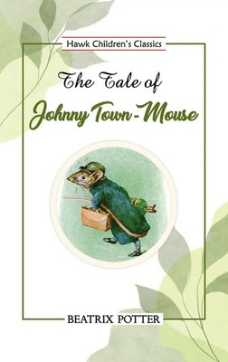 Beatrix Potter | The Tale of Johnny Town-Mouse | Taschenbuch | Englisch (1997)