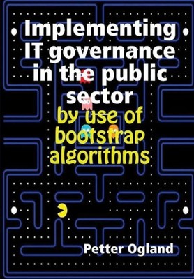 Ogland - Implementing IT governance in the public sector by use of boo - X555z