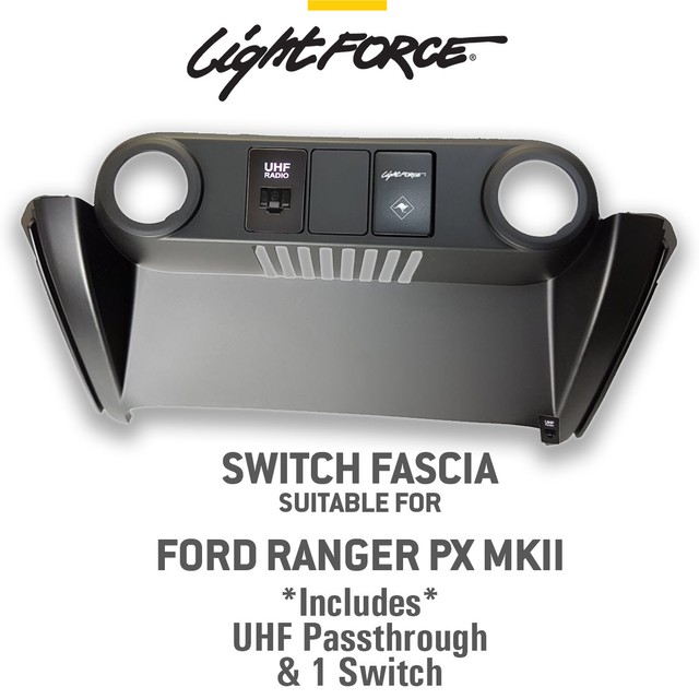 LIGHTFORCE Switch Fascia to Suit Ford Ranger Px2 With UHF Passthrough