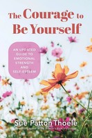 The Courage To Be Yourself Sue Patton Thoele Taschenbuch Kartoniert / Broschiert