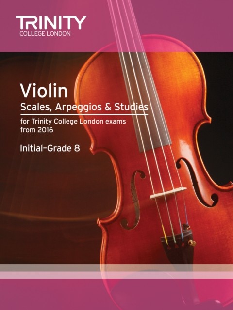 Trinity College London: Violin Scales, Arpeggios & Studies Initial-Grade 8 from - Image 9