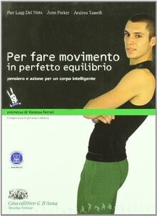 Per fare movimento in perfetto equilibrio. Per le Scuole... | Buch | Zustand gut