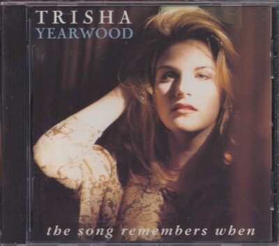 TRISHA YEARWOOD / THE SONG REMEMBERS WHEN * NEW CD 1994 * NEU
