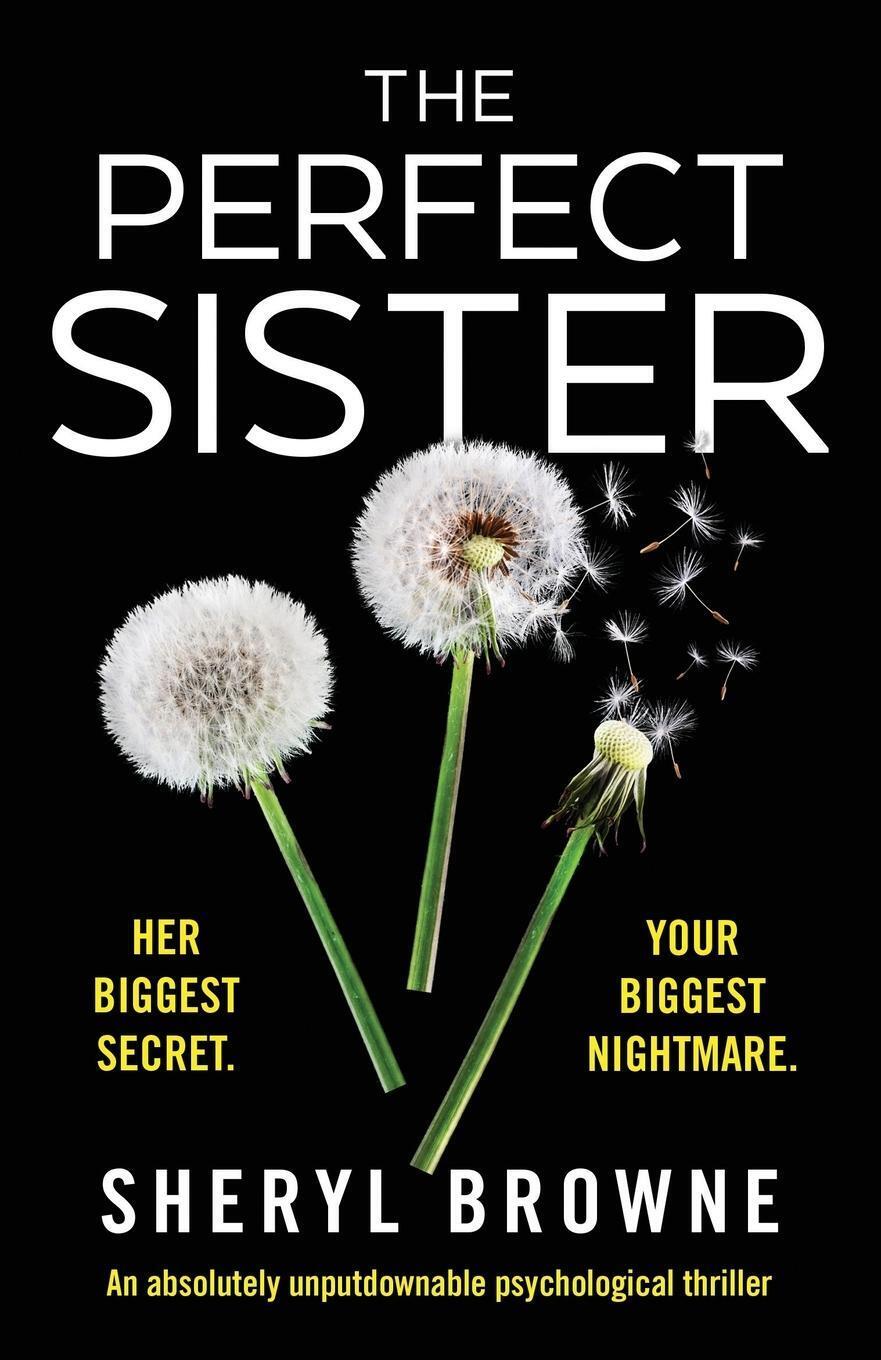 Thumbnail - The Perfect Sister An Absolutely Unputdownable Psychological Thriller