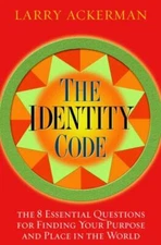 The Identity Code: The 8 Essential Questio- hardcover, Ackerman, 1400064171, new