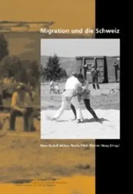 Migration und die Schweiz | Hans R Wicker (u. a.) | Deutsch | Taschenbuch | 2003