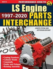 LS Engine Parts Interchange: - Paperback, by Potak Joseph; Bryant - Very Good