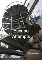 Escape Attempts Michael Hobbs Taschenbuch Kartoniert / Broschiert Englisch 2013